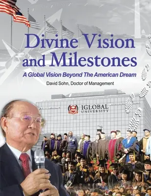 Visión e hitos divinos - Divine Vision and Milestones