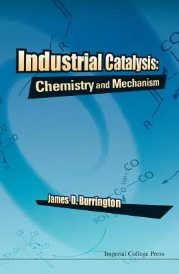 Catálisis industrial: Química y Mecanismo - Industrial Catalysis: Chemistry and Mechanism