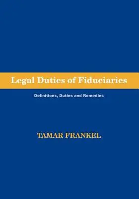 Deberes jurídicos de los fiduciarios - Legal Duties of Fiduciaries