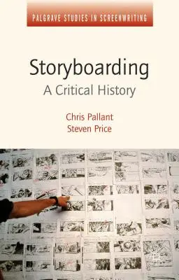 Storyboarding: Historia crítica - Storyboarding: A Critical History