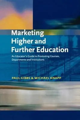 Marketing de la enseñanza superior y continua - Marketing Higher and Further Education