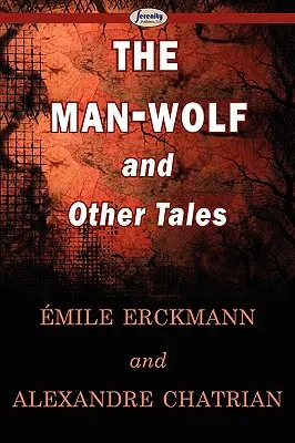 El hombre lobo y otros cuentos - The Man-Wolf and Other Tales