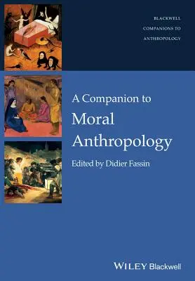 Antropología Moral - Companion to Moral Anthropolog