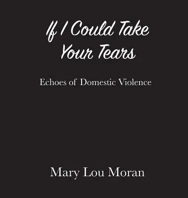 Si pudiera soportar tus lágrimas - If I Could Take Your Tears