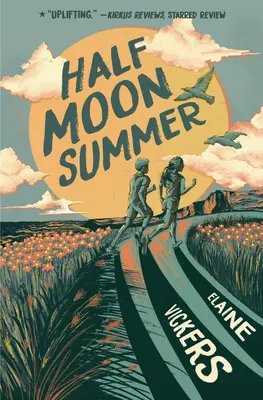 Verano de media luna - Half Moon Summer