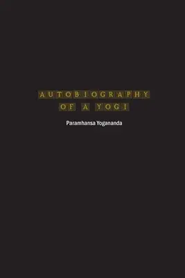 Autobiografía de un Yogui - Autobiography of a Yogi