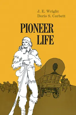 La vida de los pioneros en el oeste de Pensilvania - Pioneer Life In Western Pennsylvania
