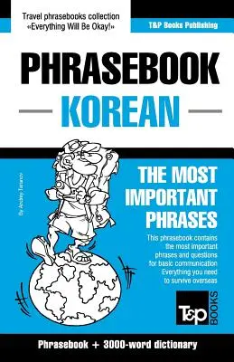 Guía de conversación inglés-coreano y vocabulario temático de 3000 palabras - English-Korean phrasebook and 3000-word topical vocabulary