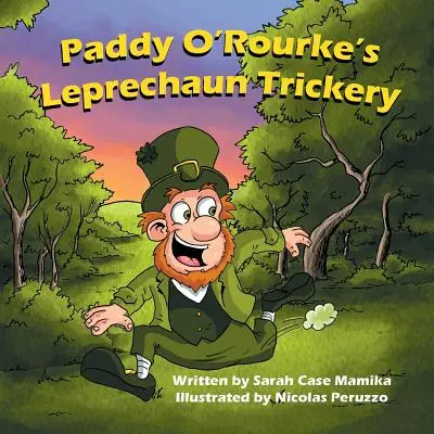 El truco del duende de Paddy O'Rourke - Paddy O'Rourke's Leprechaun Trickery