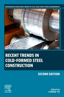 Tendencias recientes en la construcción con acero conformado en frío - Recent Trends in Cold-Formed Steel Construction