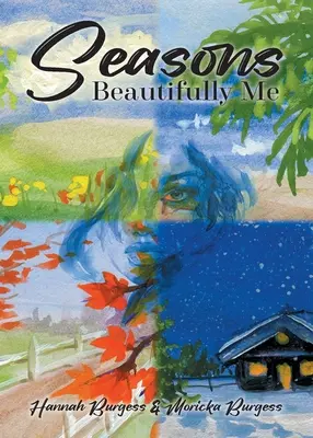 Las estaciones: Beautifully Me - Seasons: Beautifully Me