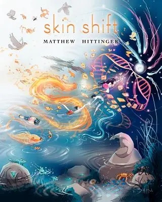 Cambio de piel - Skin Shift