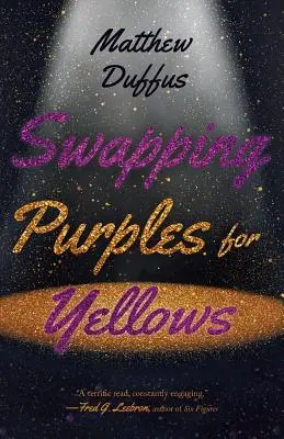 Cambiar el morado por el amarillo - Swapping Purples for Yellows