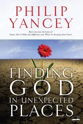 Encontrando a Dios en Lugares Inesperados - Finding God in Unexpected Places