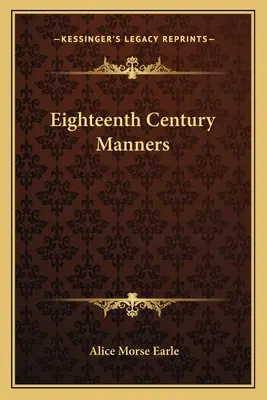 Modales del siglo XVIII - Eighteenth Century Manners