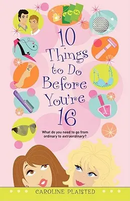 10 cosas que hacer antes de los 16 años - 10 Things to Do Before You're 16