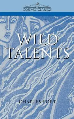 Talentos salvajes - Wild Talents