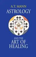 La astrología y el arte de curar - Astrology and the Art of Healing