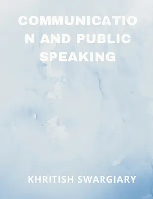 Comunicación y oratoria - Communication and Public Speaking