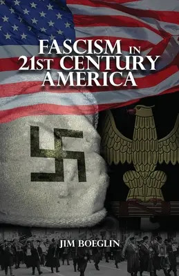 El fascismo en la América del siglo XXI - Fascism in 21st-Century America