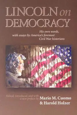 Lincoln sobre la democracia - Lincoln on Democracy