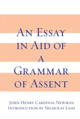Ensayo sobre el desarrollo de la doctrina cristiana - An Essay in Aid of a Grammar of Assent
