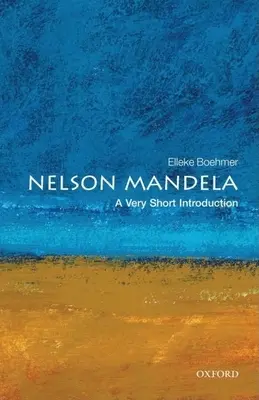 Nelson Mandela: Una introducción muy breve - Nelson Mandela: A Very Short Introduction