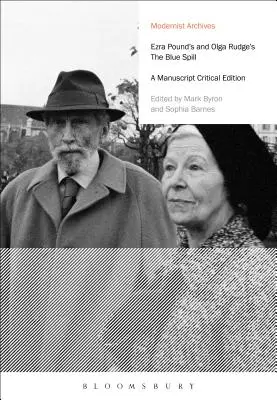 El derrame azul de Ezra Pound y Olga Rudge: Edición crítica de un manuscrito - Ezra Pound's and Olga Rudge's the Blue Spill: A Manuscript Critical Edition