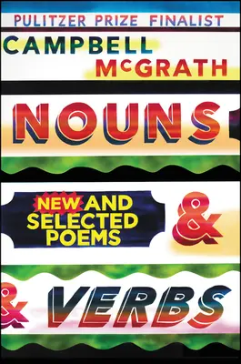 Sustantivos y Verbos: New and Selected Poems - Nouns & Verbs: New and Selected Poems