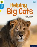 Oxford Reading Tree Word Sparks: Nivel 3: Ayudar a los grandes felinos - Oxford Reading Tree Word Sparks: Level 3: Helping Big Cats