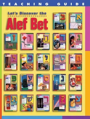 Descubramos la ALEF Bet - Guía didáctica - Let's Discover the ALEF Bet - Teaching Guide