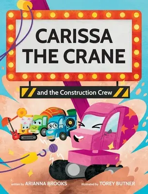 Carissa La grúa y el equipo de construcción - Carissa The Crane and the Construction Crew