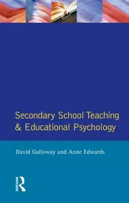 Enseñanza secundaria y psicología de la educación - Secondary School Teaching and Educational Psychology