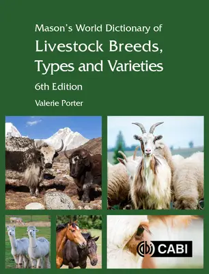 Diccionario mundial de razas, tipos y variedades de ganado de Mason - Mason's World Dictionary of Livestock Breeds, Types and Varieties