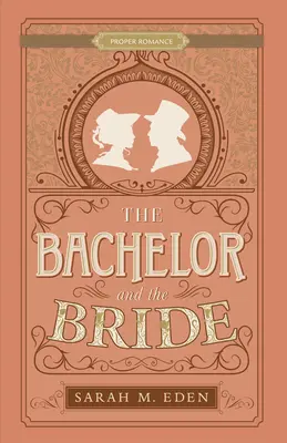 El soltero y la novia - The Bachelor and the Bride