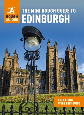 The Mini Rough Guide to Edinburgh (Guía de viaje con ebook gratis) - The Mini Rough Guide to Edinburgh (Travel Guide with Free Ebook)