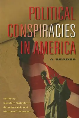 Conspiraciones políticas en América: A Reader - Political Conspiracies in America: A Reader