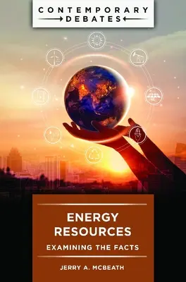 Recursos energéticos: Examining the Facts - Energy Resources: Examining the Facts