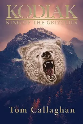 Kodiak: Rey de los Grizzlies - Kodiak: King of the Grizzlies