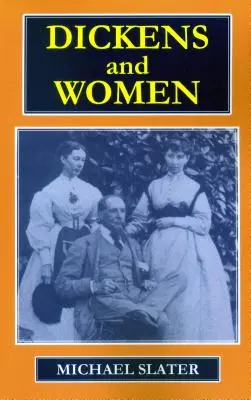 Dickens y las mujeres - Dickens and Women