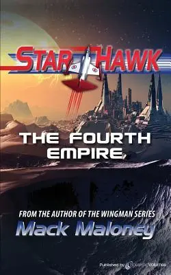 El Cuarto Imperio Halcón Estelar - The Fourth Empire: Star Hawk