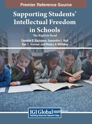 Apoyar la libertad intelectual de los alumnos en la escuela: El derecho a leer - Supporting Students' Intellectual Freedom in Schools: The Right to Read