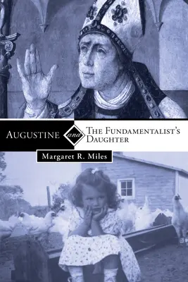 Agustín y la hija del fundamentalista - Augustine and the Fundamentalist's Daughter