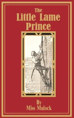 El Principito Cojo - The Little Lame Prince
