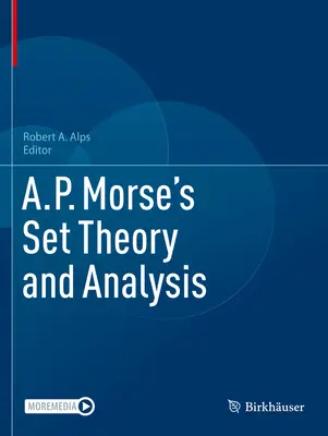 Teoría y análisis de conjuntos de A.P. Morse - A.P. Morse's Set Theory and Analysis