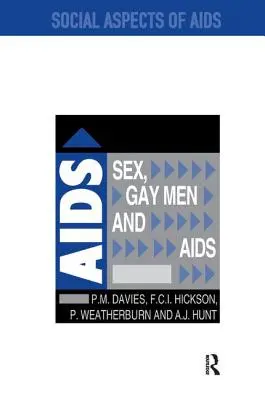 Sexo, homosexuales y sida - Sex, Gay Men and AIDS