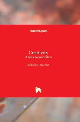 Creativity: Una Fuerza para la Innovación - Creativity: A Force to Innovation