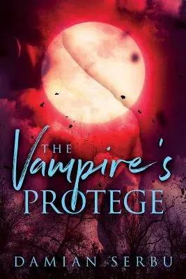 El protegido del vampiro - The Vampire's Protege