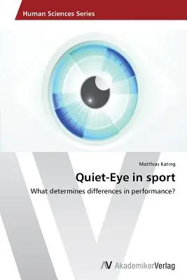 Quiet-Eye en el deporte - Quiet-Eye in sport