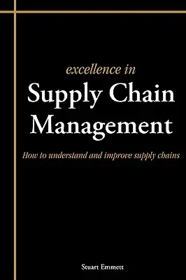 Excelencia en la gestión de la cadena de suministro - Excellence in Supply Chain Management